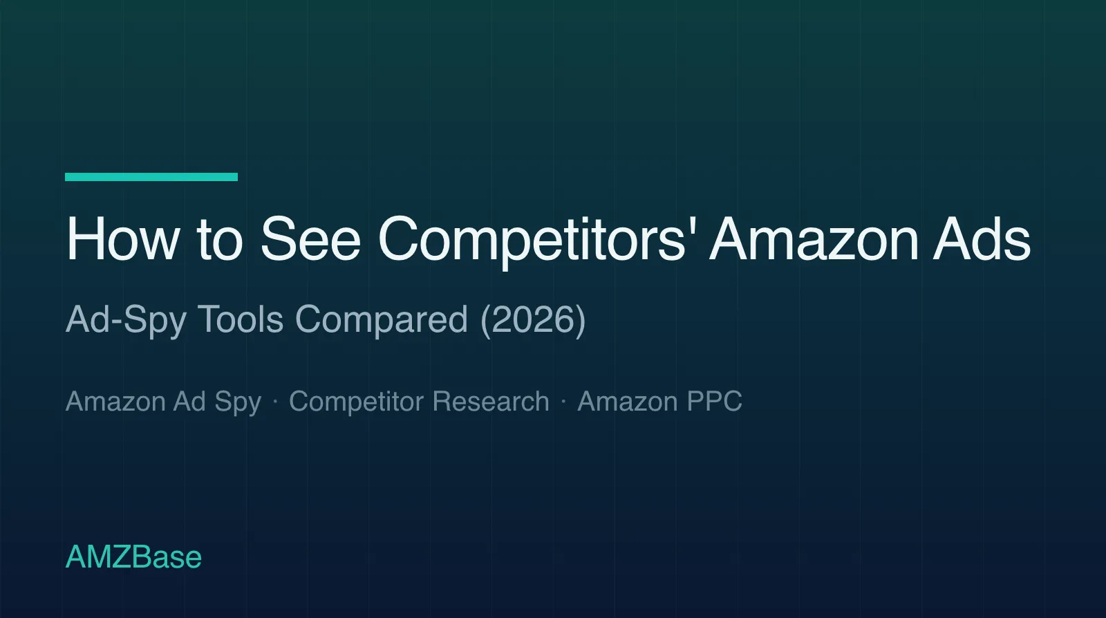 How to See Competitors' Amazon Ads title card