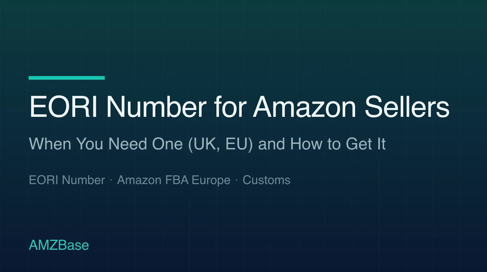 EORI Number for Amazon Sellers title card