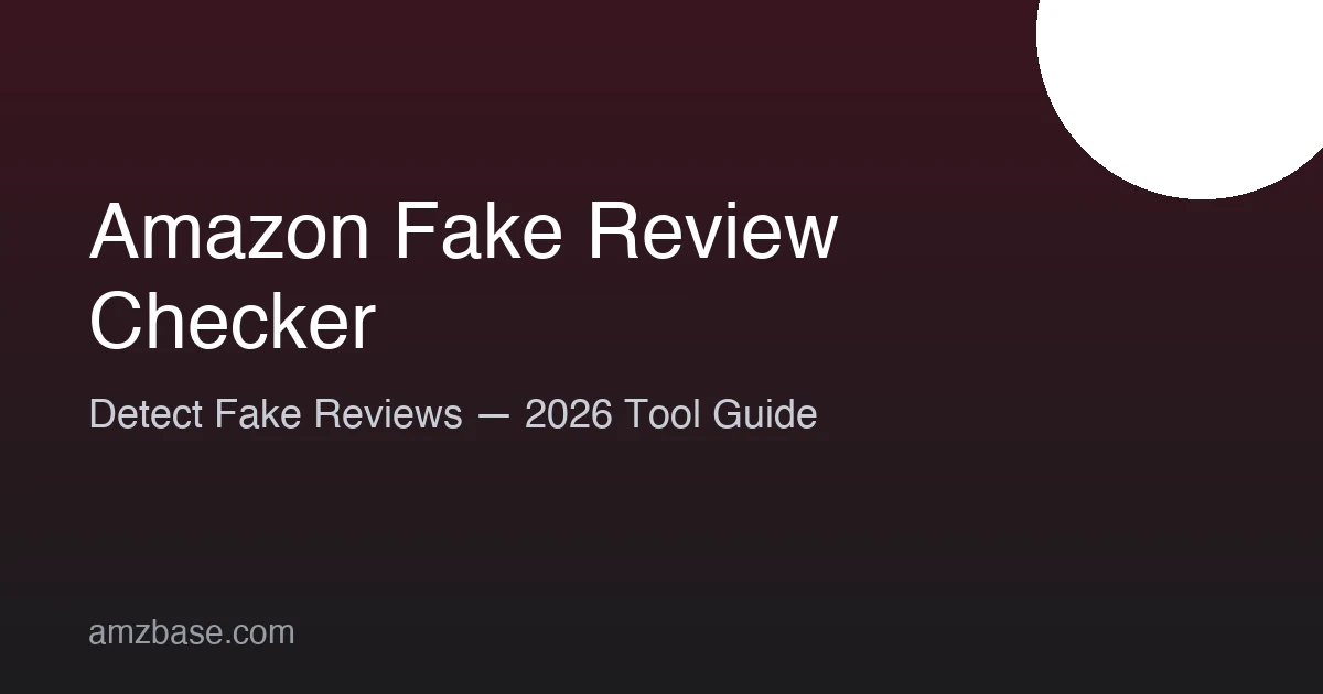 Amazon fake review checker tools compared with detection signals