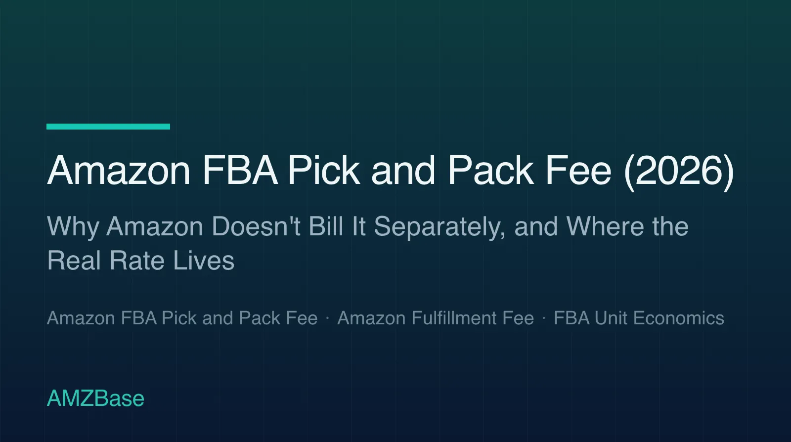 Amazon FBA Pick and Pack Fee (2026) title card