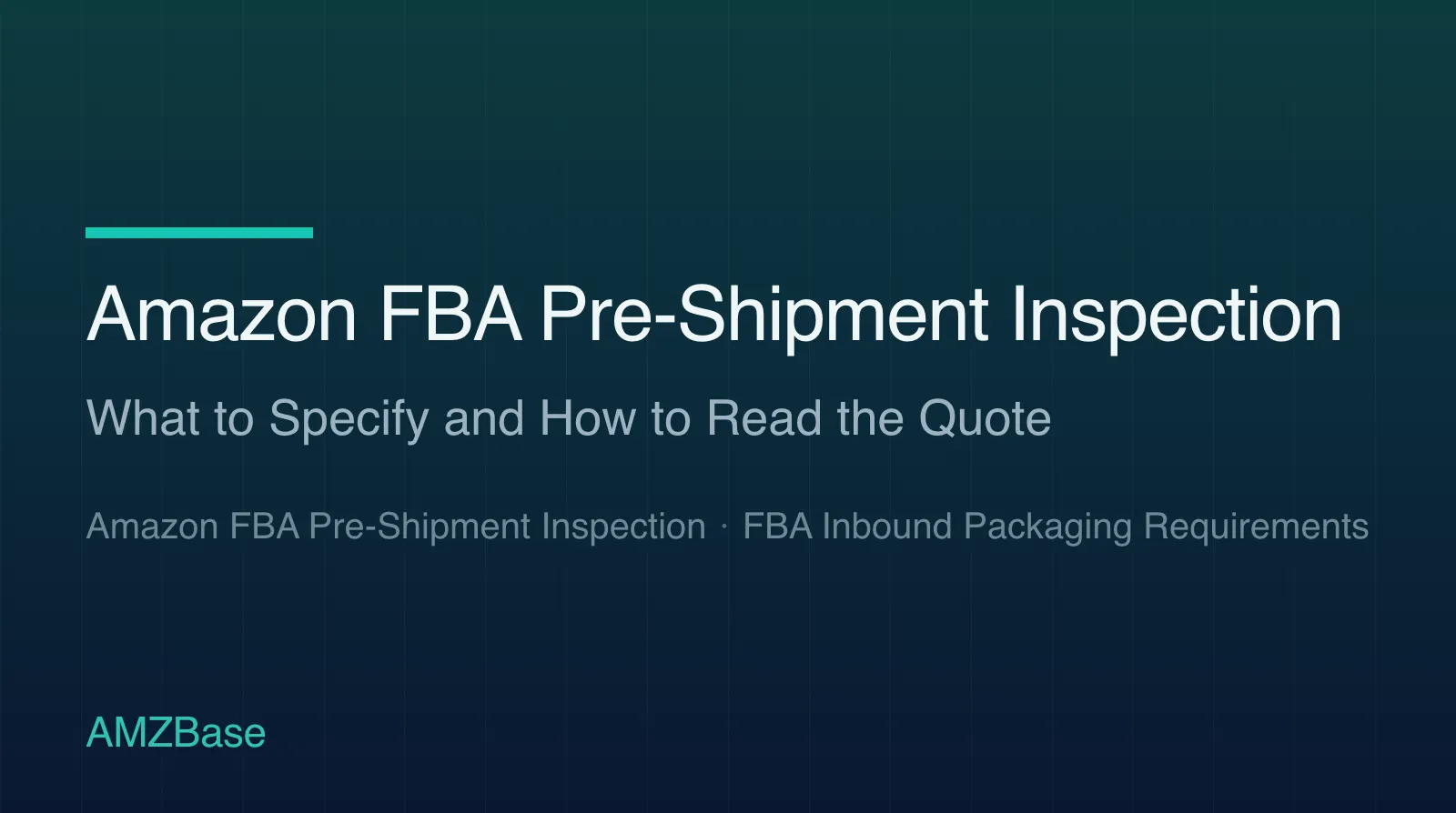 Amazon FBA Pre-Shipment Inspection title card