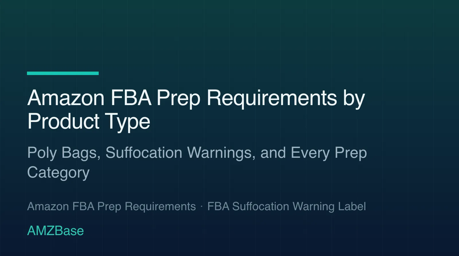 Amazon FBA Prep Requirements by Product Type title card