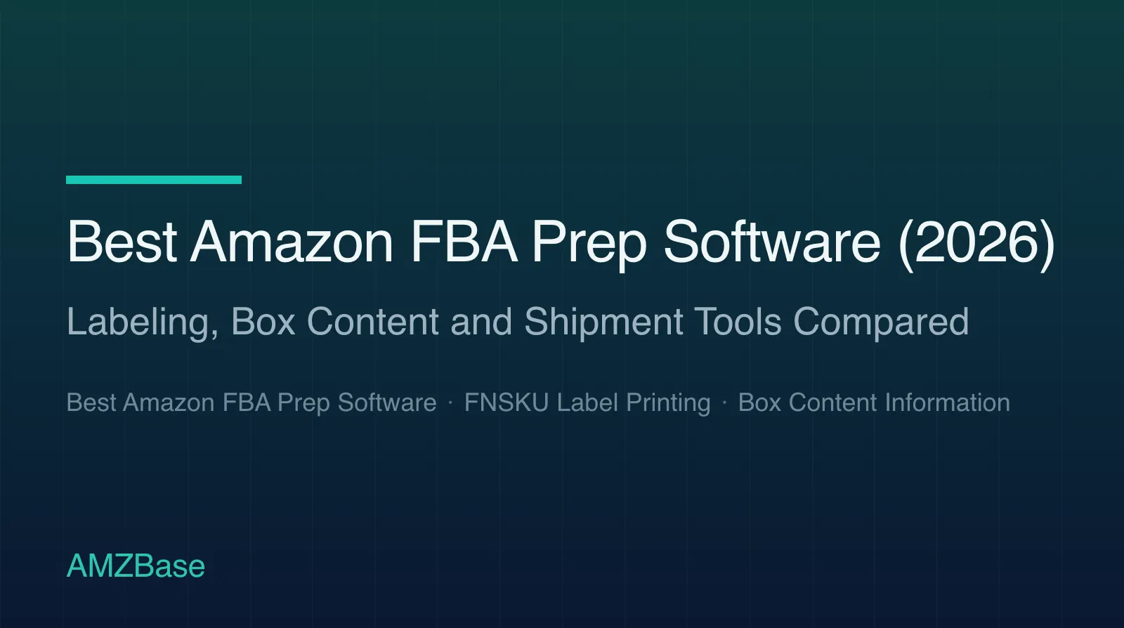 Best Amazon FBA Prep Software (2026) title card