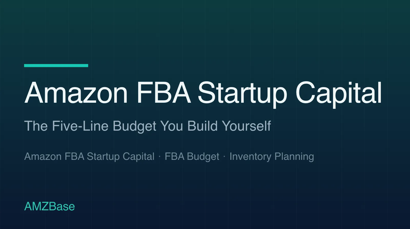 A five-line Amazon FBA startup capital worksheet with each line traced to its source