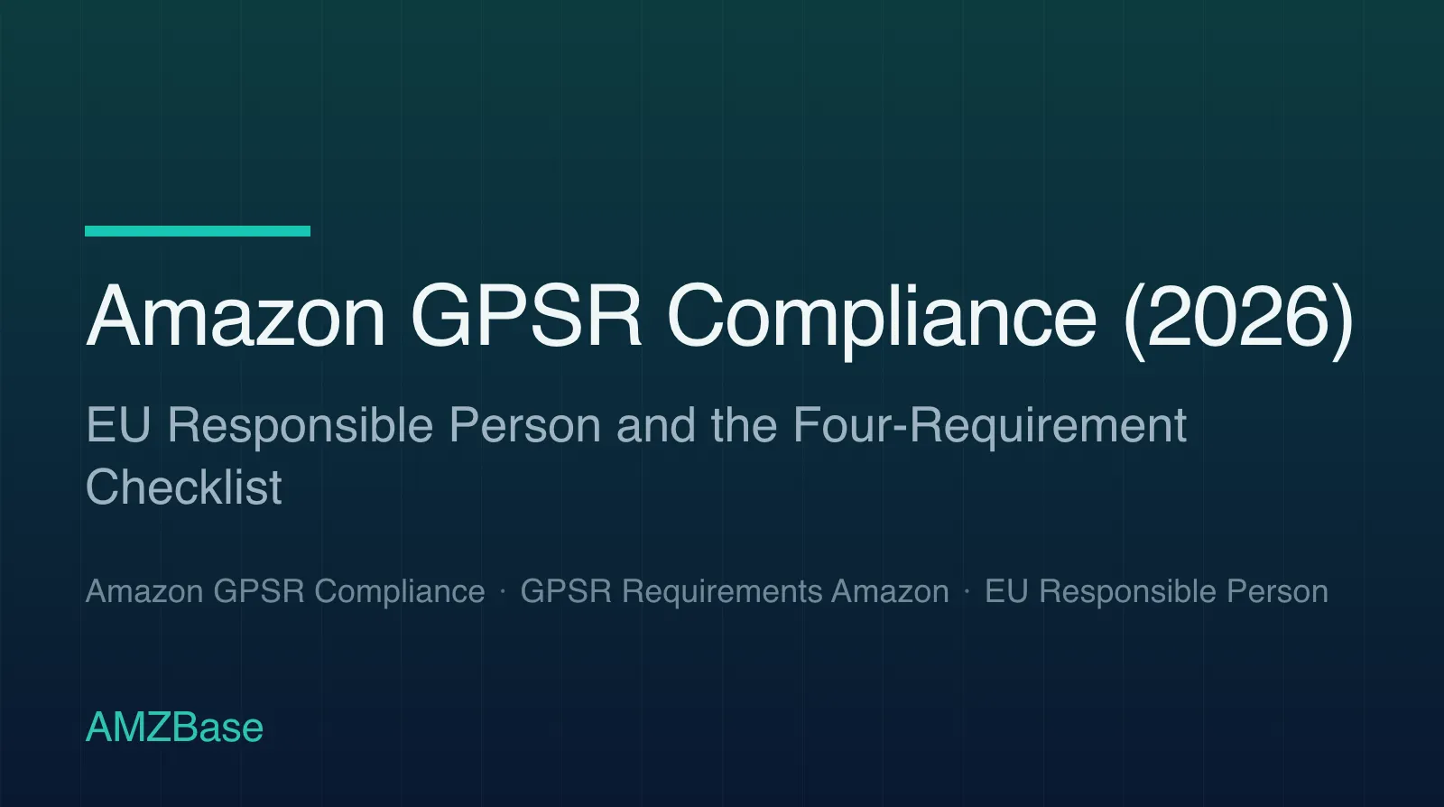 Amazon GPSR Compliance (2026) title card