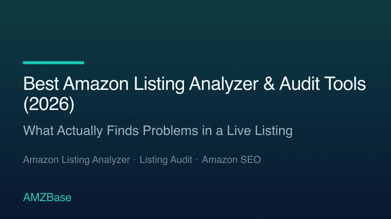 Best Amazon Listing Analyzer & Audit Tools (2026) title card