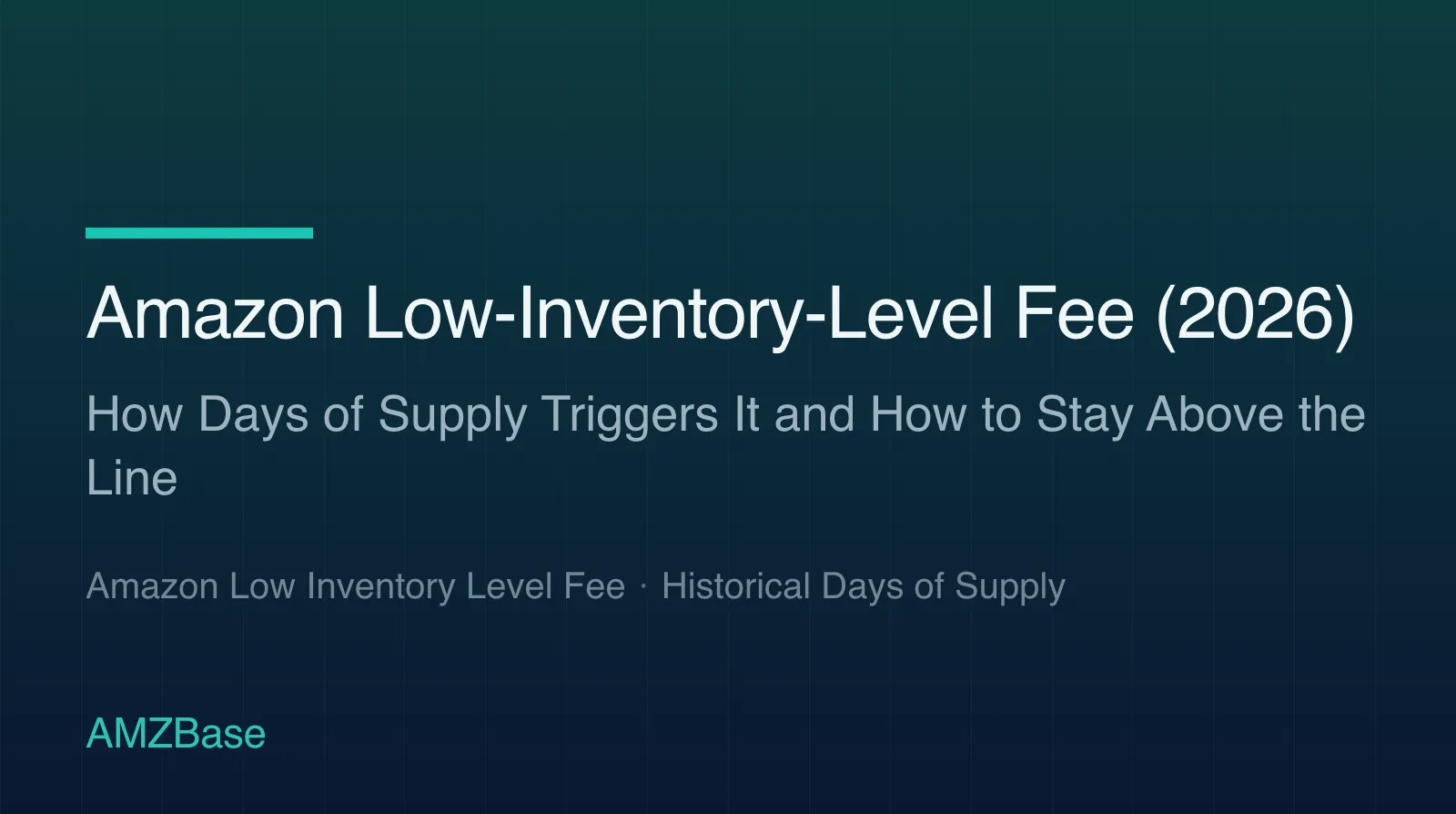 Amazon Low-Inventory-Level Fee (2026) title card