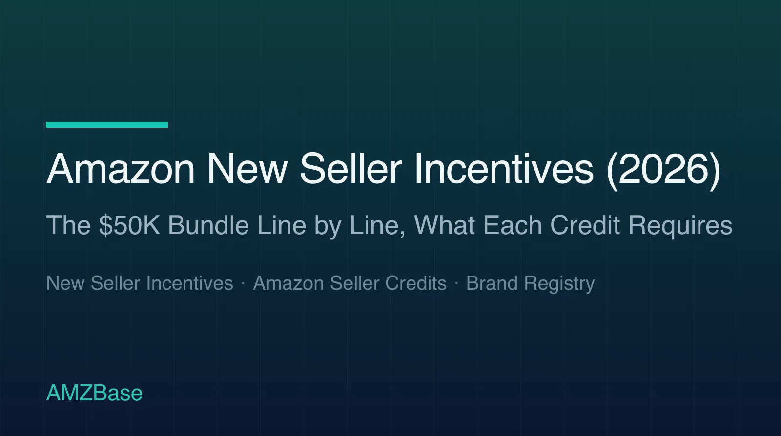 Amazon New Seller Incentives 2026 bundle broken down line by line