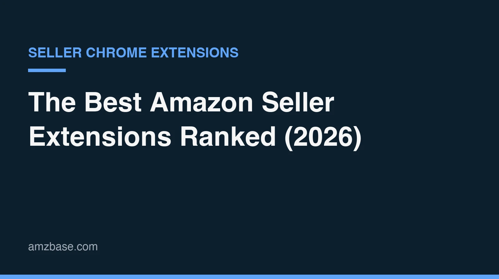 Best Amazon Seller Chrome Extensions — a job-by-job comparison