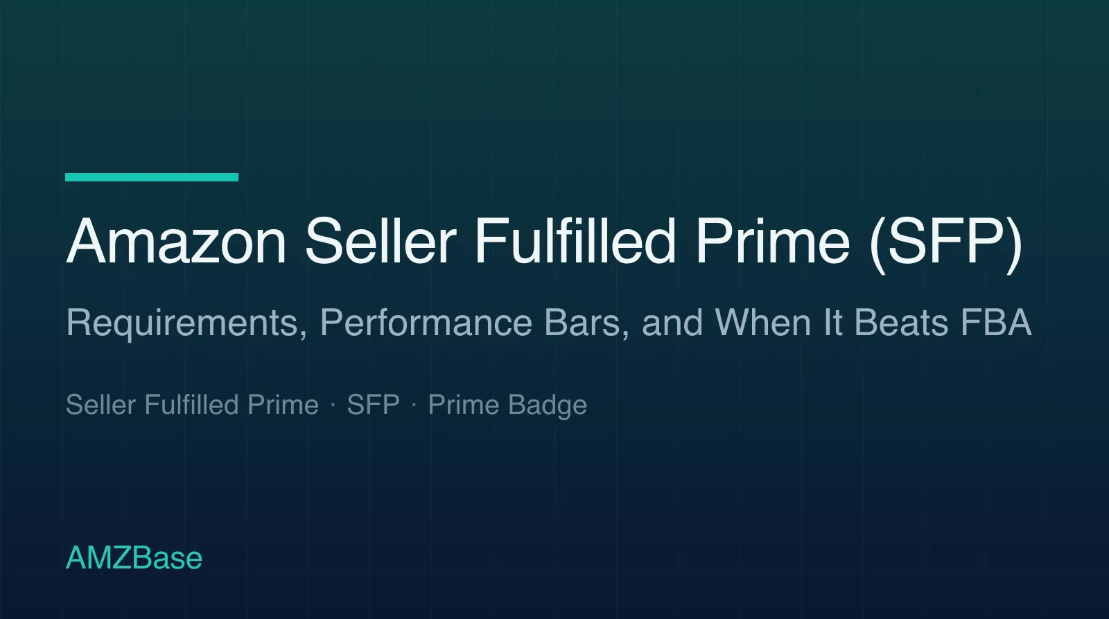 Amazon Seller Fulfilled Prime (SFP) title card