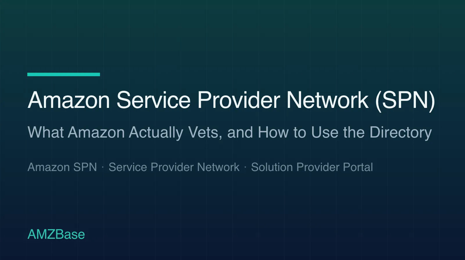 Amazon Service Provider Network (SPN) title card