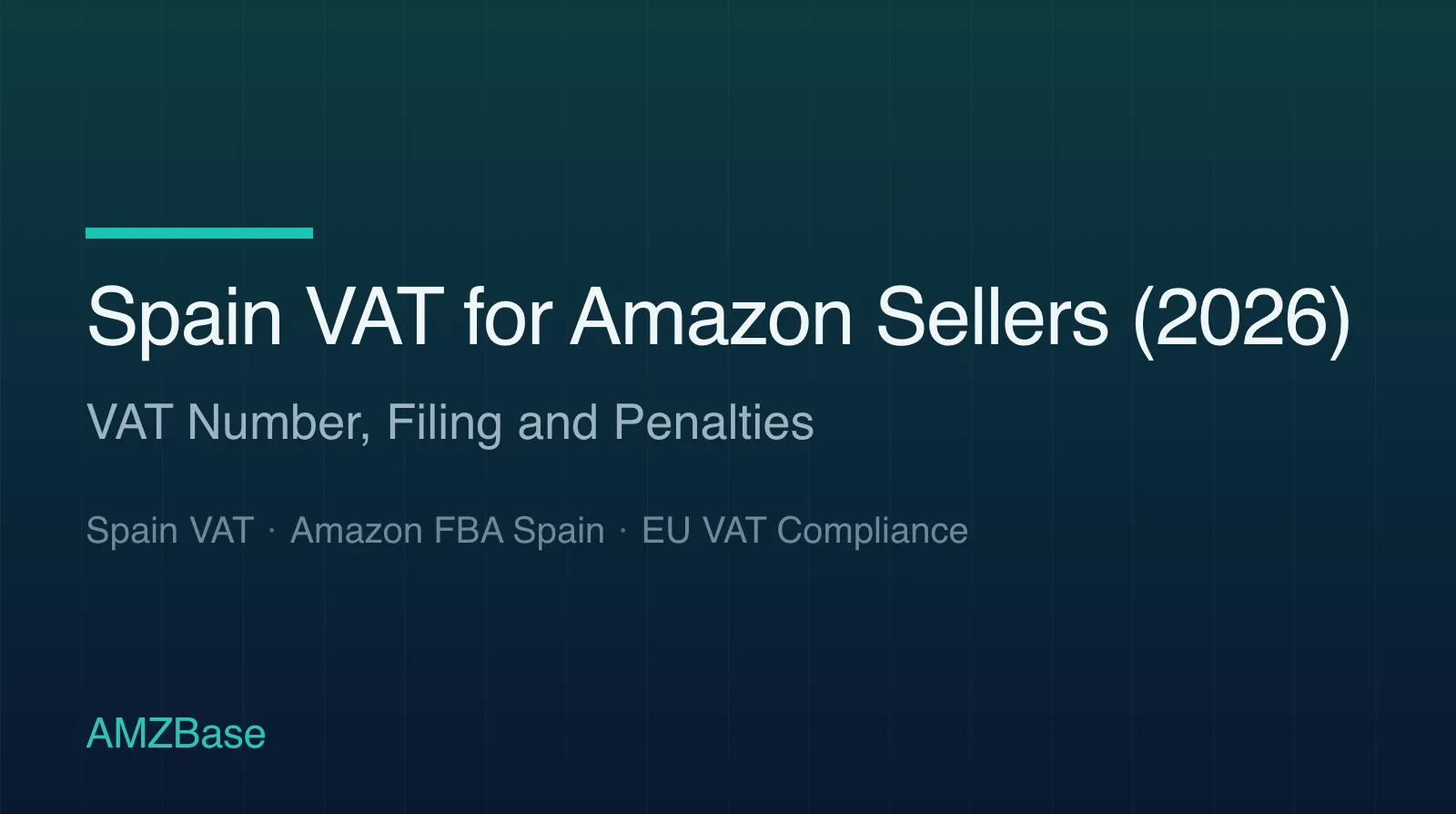 Spain VAT for Amazon Sellers (2026) title card