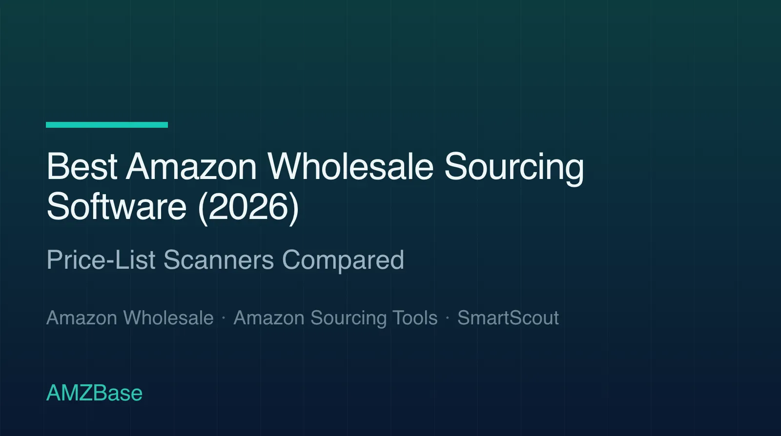Best Amazon Wholesale Sourcing Software (2026) title card