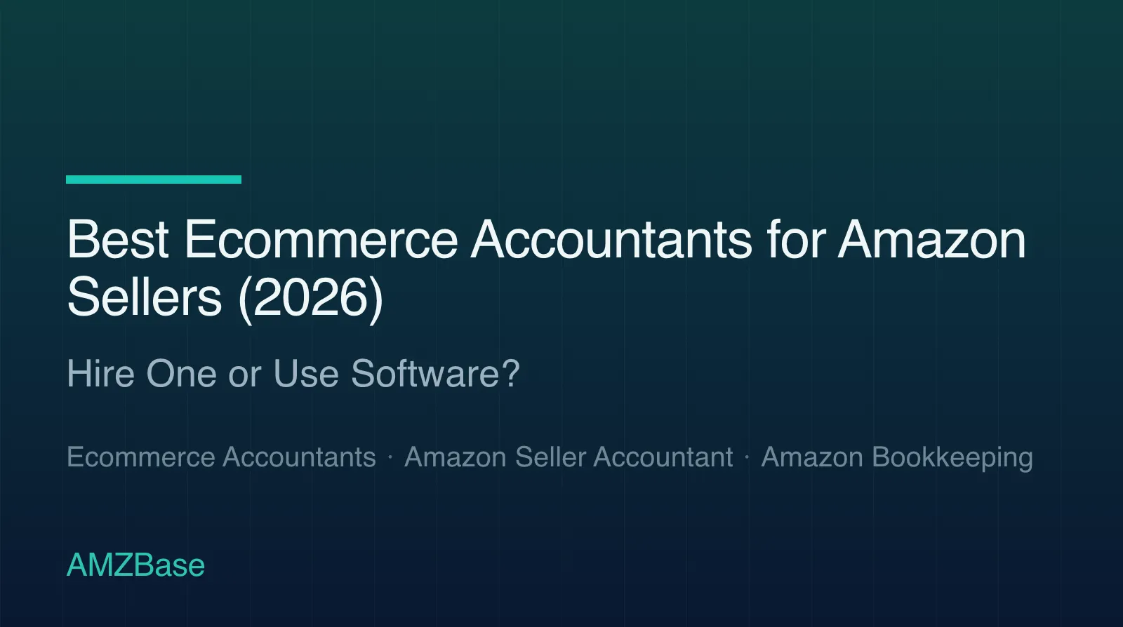 Best Ecommerce Accountants for Amazon Sellers (2026) title card