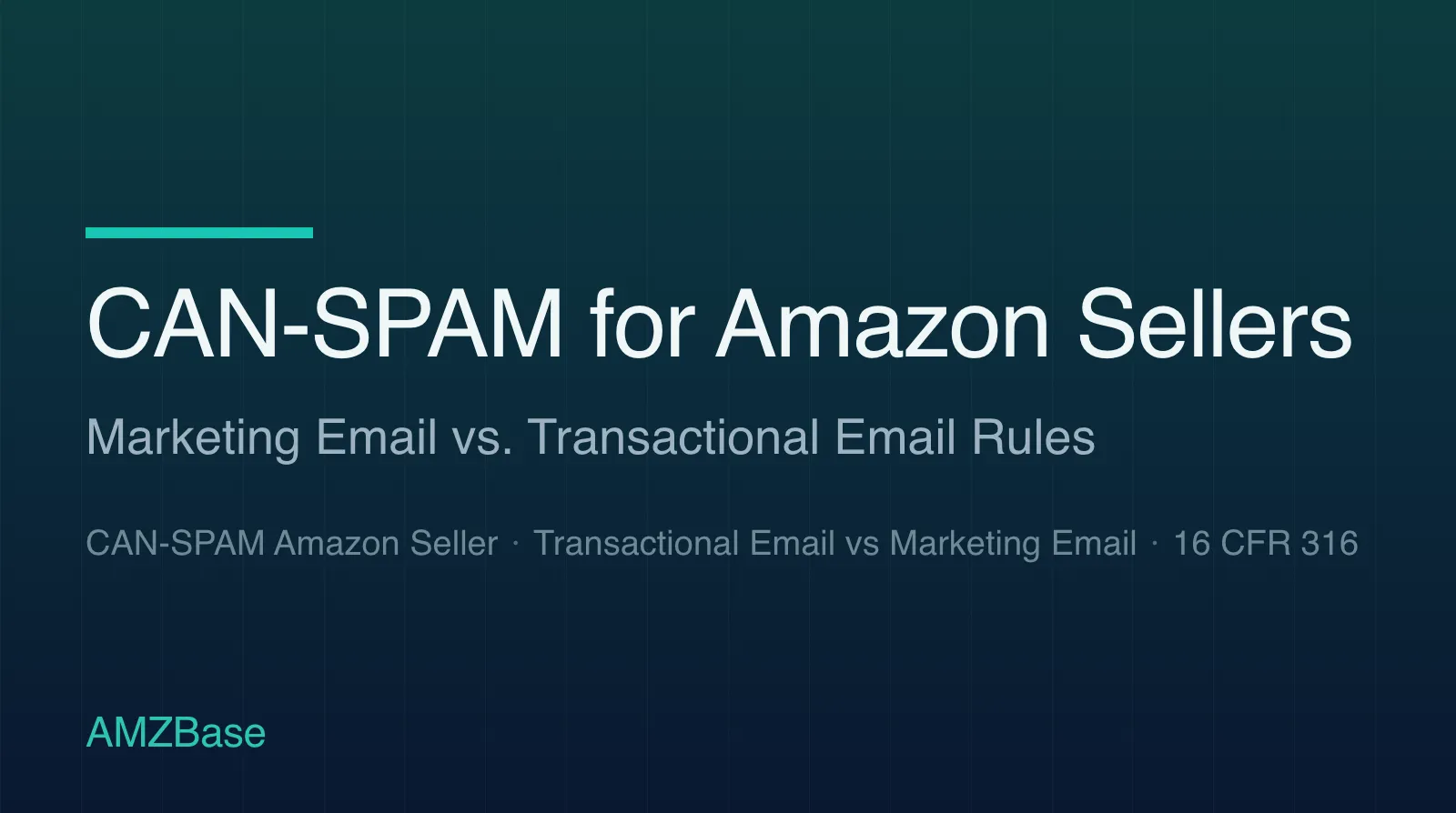 CAN-SPAM for Amazon Sellers title card