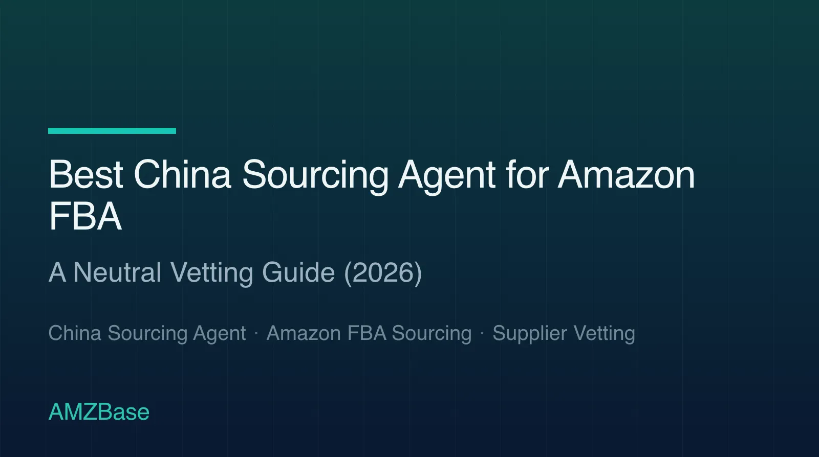 Best China Sourcing Agent for Amazon FBA title card