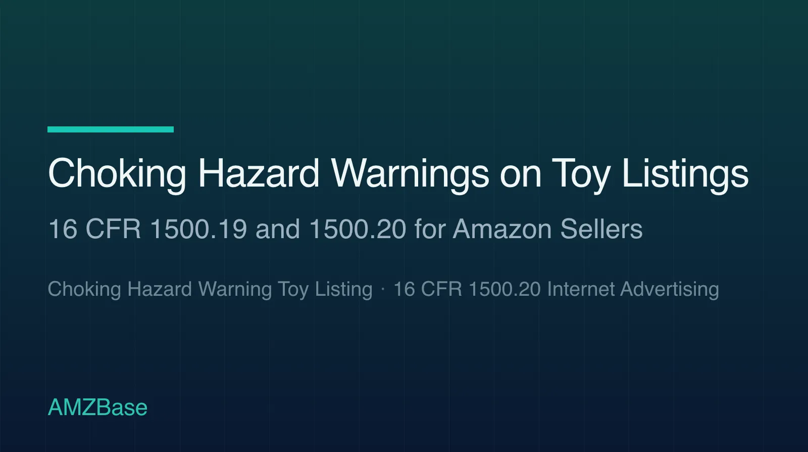 Choking Hazard Warnings on Toy Listings title card