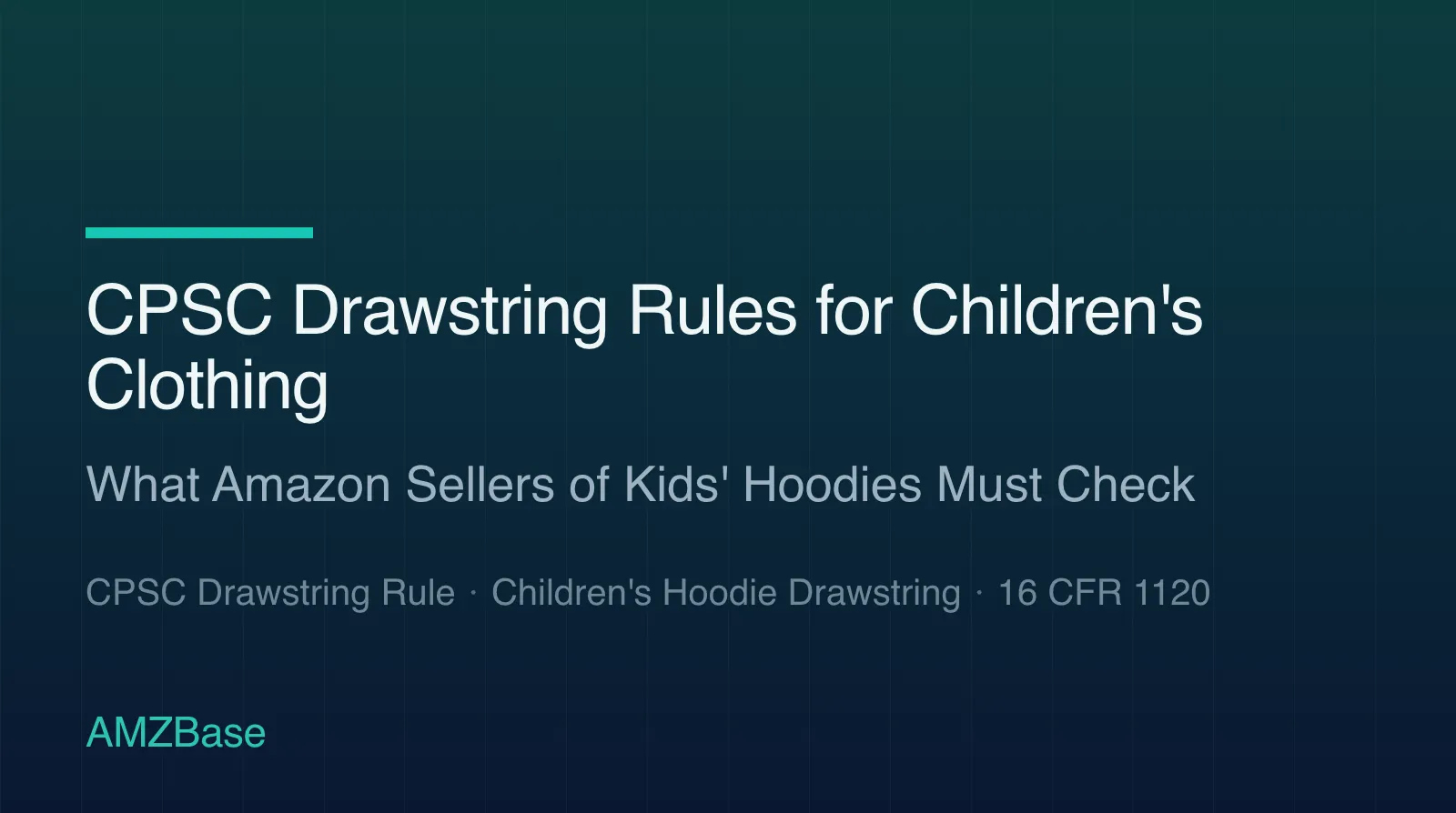 CPSC Drawstring Rules for Children's Clothing title card
