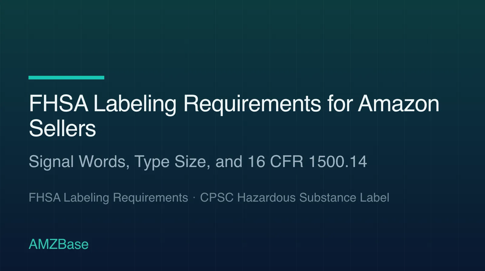 FHSA Labeling Requirements title card