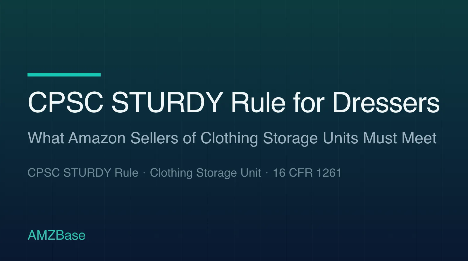 CPSC STURDY Rule for Dressers title card
