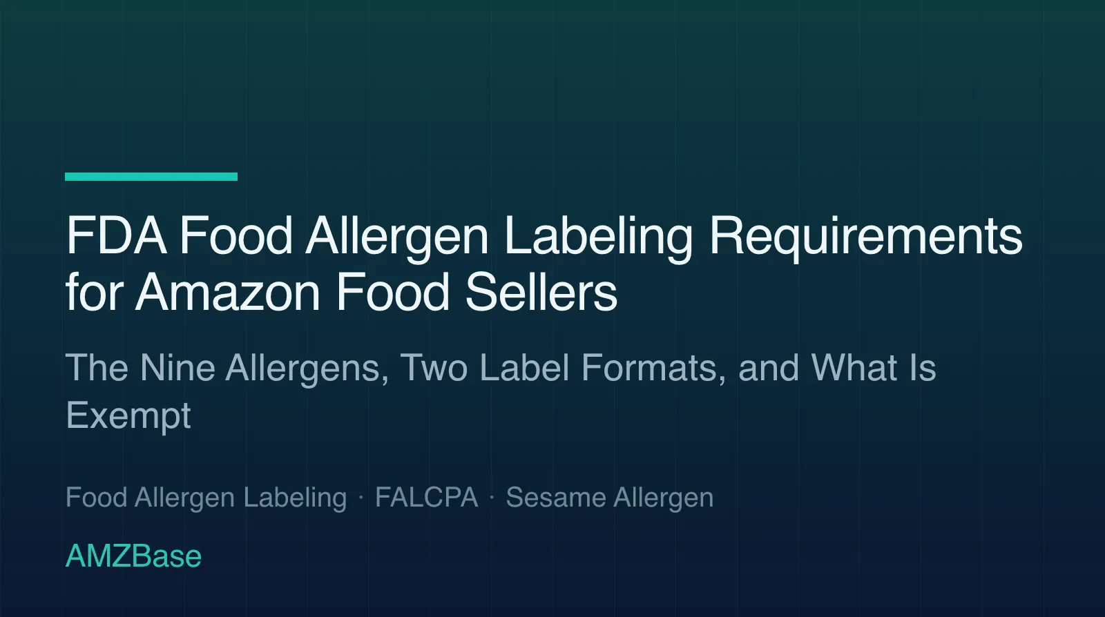 FDA Food Allergen Labeling Requirements for Amazon Food Sellers title card