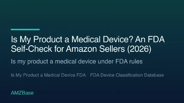 Is My Product a Medical Device? FDA self-check title card