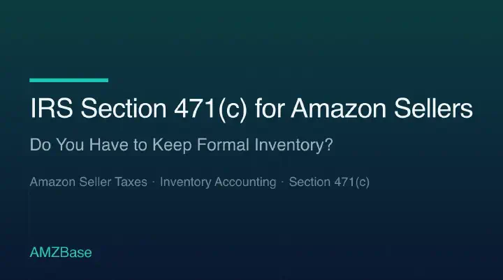 IRS Section 471(c) inventory method for Amazon sellers title card