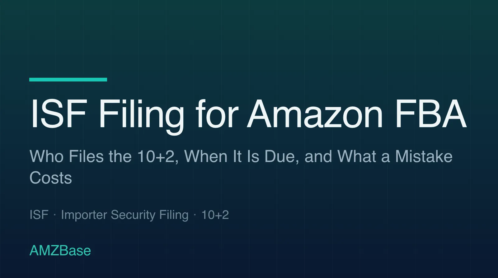 ISF Filing for Amazon FBA title card