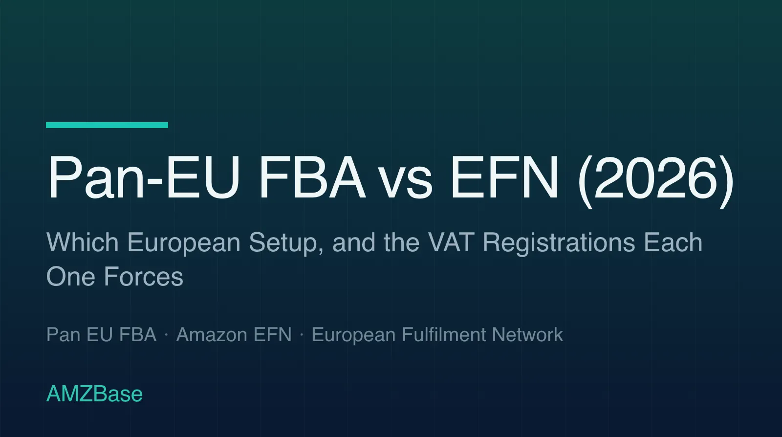 Pan-EU FBA vs EFN (2026) title card