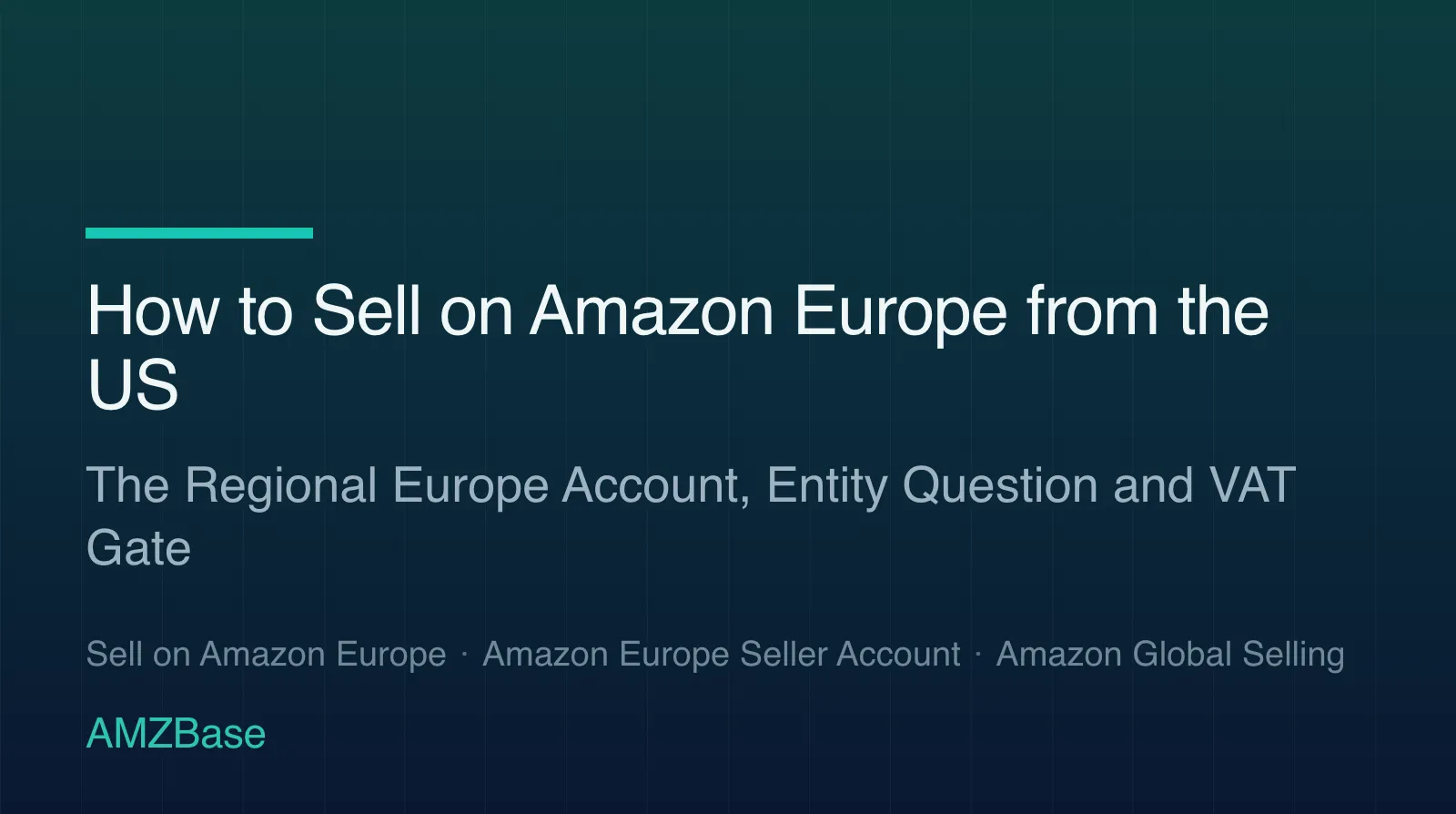 How to Sell on Amazon Europe from the US title card