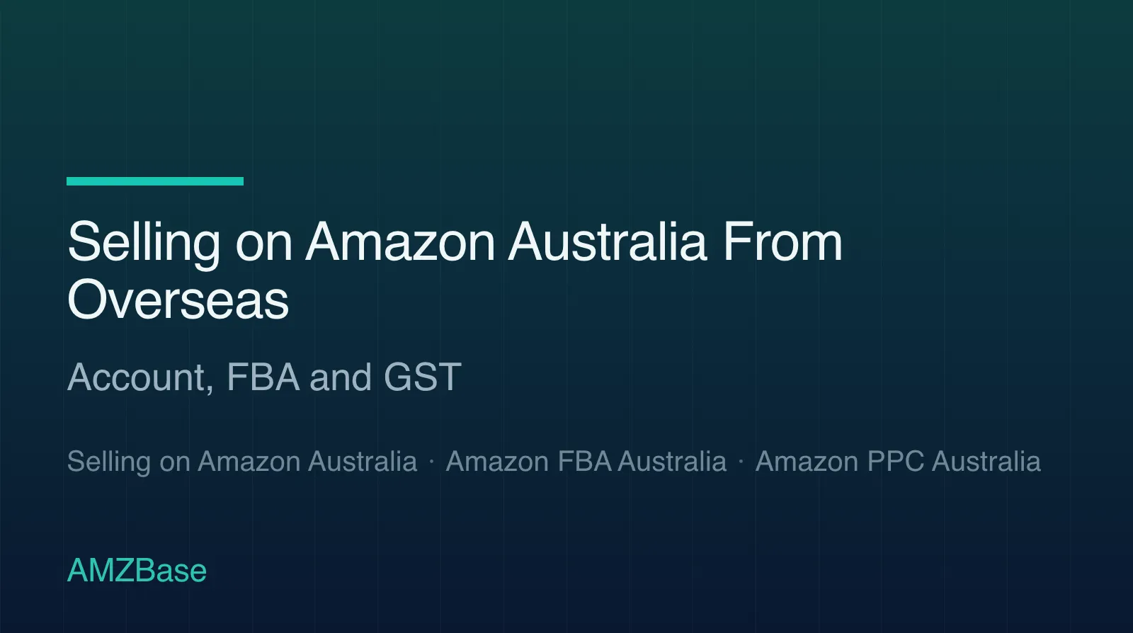 Selling on Amazon Australia From Overseas title card