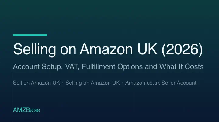 Selling on Amazon UK (2026) title card