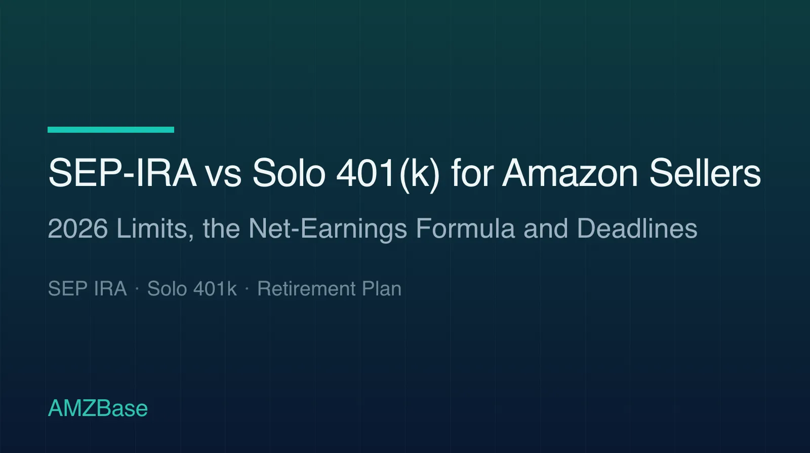 SEP-IRA vs solo 401(k) for Amazon sellers title card