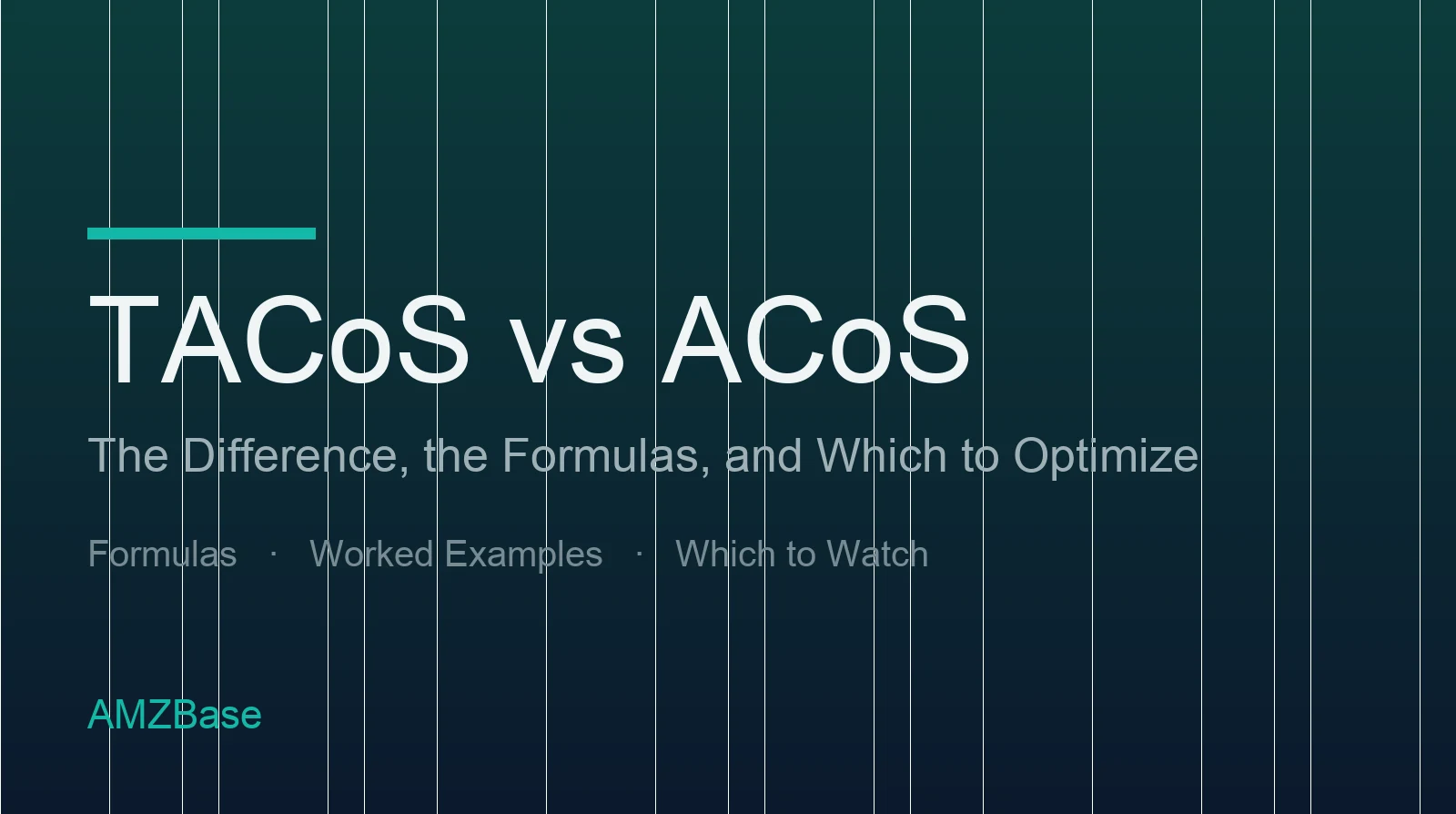 TACoS vs ACoS formulas and difference for Amazon sellers