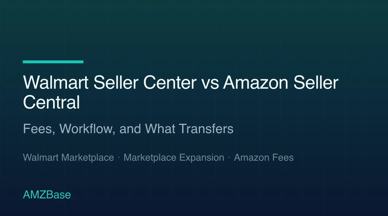 Walmart Seller Center vs Amazon Seller Central title card