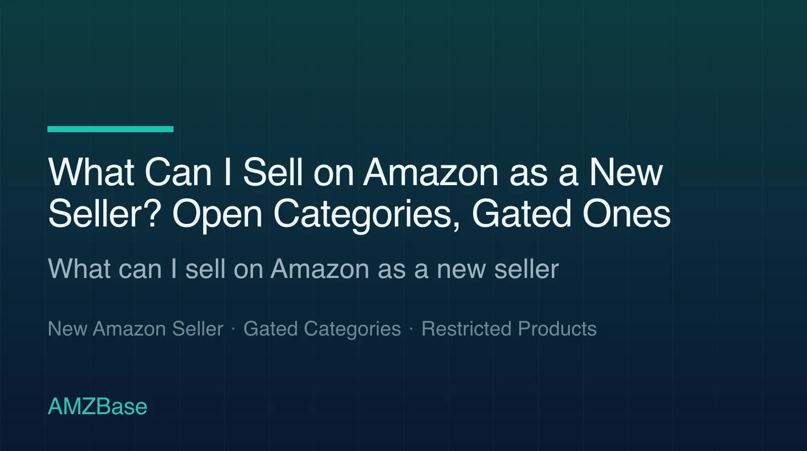 What Can I Sell on Amazon as a New Seller? Open Categories, Gated Ones title card